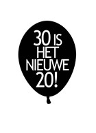 Verjaardagskaart 30 is het nieuwe 20